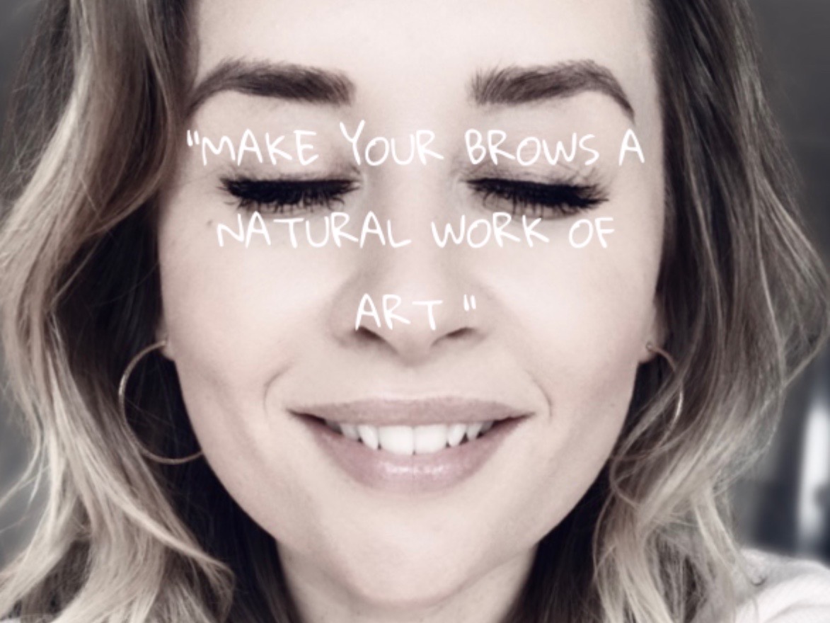 "Make your brows a natural work of art"